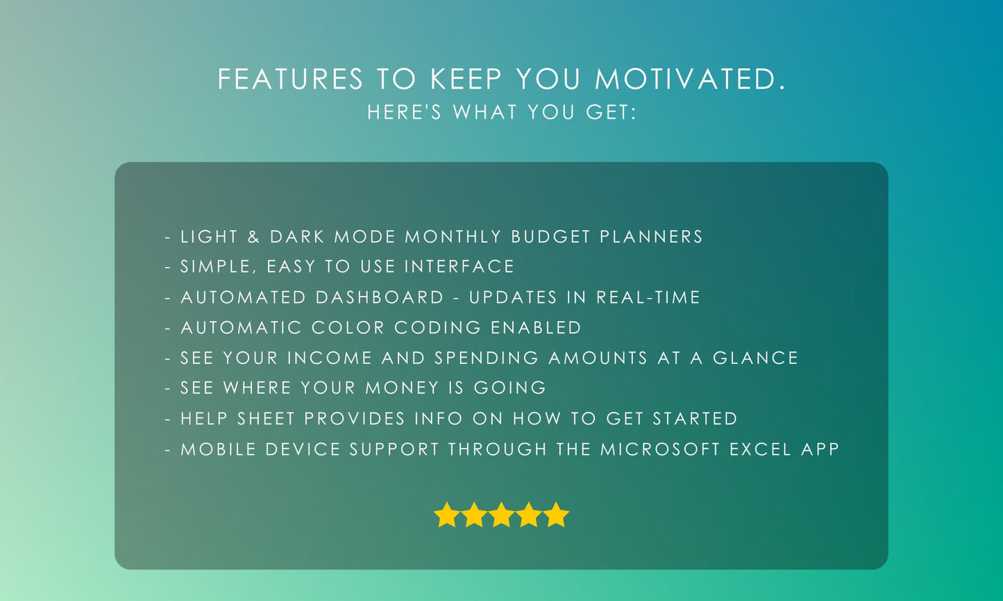 Monthly budget planner features list for Microsoft Excel, including light and dark mode, automated dashboard, color coding, income and spending overview, help sheet, and mobile access. Five-star rated planner.